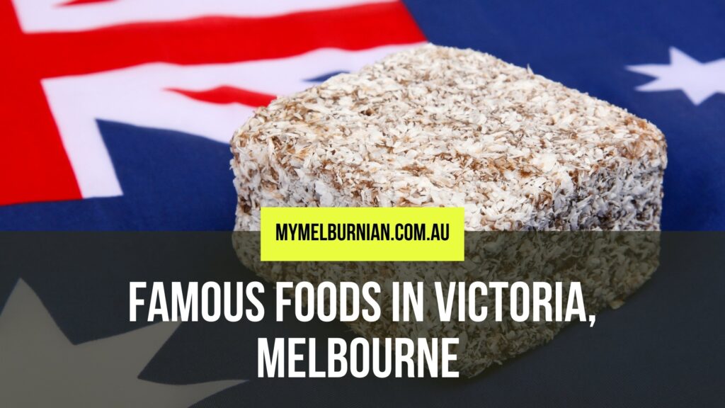 famous foods in victoria, melbourne